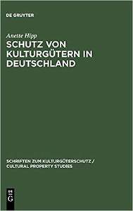 【预订】Schutz von Kulturgütern in Deutschland 9783110168778
