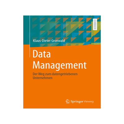 预订 Data Management: Der Weg Zum Datengetriebenen Unternehmen