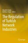 [预订]The Regulation of Turkish Network Industries