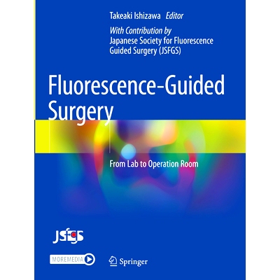 预订 Fluorescence-Guided Surgery: From Lab to Operation Room 荧光引导手术：从实验室到手术室: 9789811973741