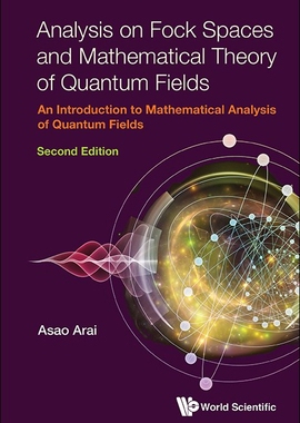 预订 Analysis on Fock Spaces and Mathematical Theory of Quantum Fields