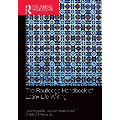 预订 The Routledge Handbook of Latinx Life Writing Routledge 拉丁生活写作手册: 9781032225760