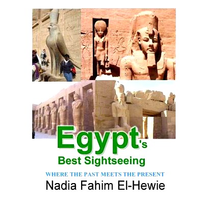 预订 Egypt’s Best Sightseeing: Where the past meets the present: 9781466393851