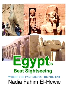 预订 Egypt’s Best Sightseeing: Where the past meets the present: 9781466393851
