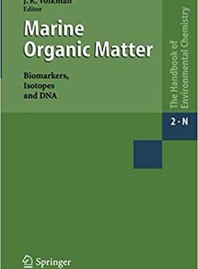 【预订】Marine Organic Matter: Biomarkers, Isotopes and DNA