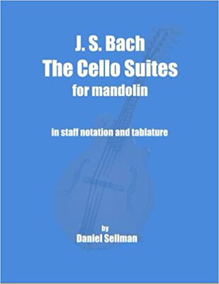 【预订】J. S. Bach The Cello Suites for Mandolin: the complete Suites for Unaccompanied Cello transposed and trans...