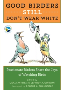 【预订】Good Birders Still Don’t Wear White