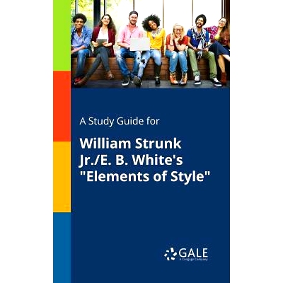 预订 A Study Guide for William Strunk Jr./E. B. White’s 