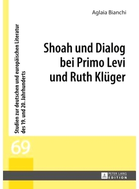 预订 Shoah und Dialog bei Primo Levi und Ruth Klüger: 9783631646564