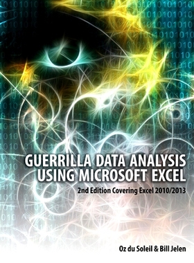 预订 Guerrilla Data Analysis Using Microsoft Excel: Covering Excel 2010/2013, 2/e: 9781615470334