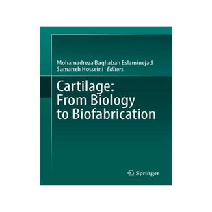 [预订]Cartilage: From Biology to Biofabrication 9789819924516