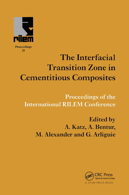 【预订】Interfacial Transition Zone in Cementitious Composites