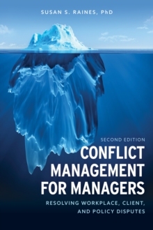 【预订】Conflict Management for Managers: Resolving Workplace, Client, and Policy Disputes 9781538119938