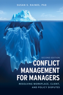 【预订】Conflict Management for Managers: Resolving Workplace, Client, and Policy Disputes 9781538119938