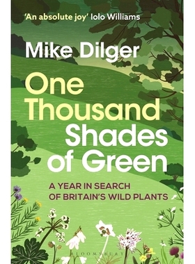 预订 One Thousand Shades of Green: A Year in Search of Britain’s Wild Plants 千种绿色: 9781472993632