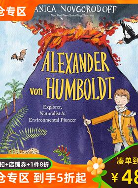 探险家亚历山大 .冯.洪堡 Alexander von Humboldt: Explorer, Naturalist & Environmental Pioneer   人物传记  英文原版