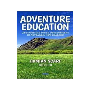 [预订]Adventure Education and Positive Youth Development in Aotearoa, New Zealand 9781685077532