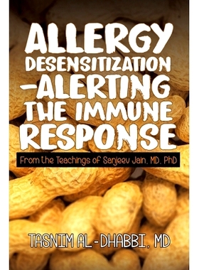 预订 Allergy Desensitization-Altering the Immune Response: 9780228817123