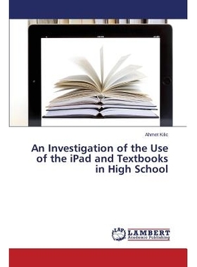 预订 An Investigation of the Use of the iPad and Textbooks in High School: 9783659298202