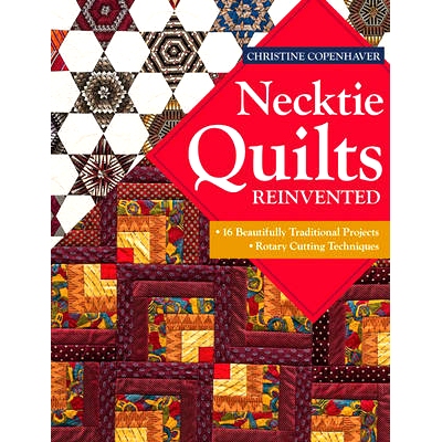 预订 Necktie Quilts Reinvented: 16 Beautifully Traditional Projects - Rotary Cutting Techniques: 9781607059585