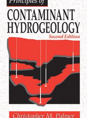 【预订】Principles of Contaminant Hydrogeology, Second Edition