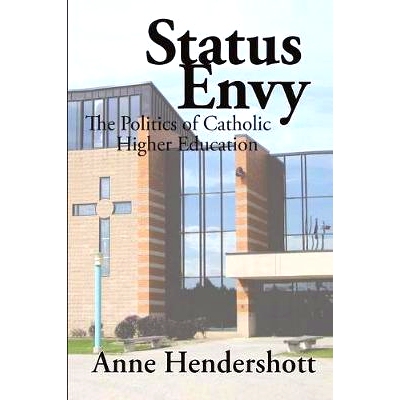 预订 Status Envy: The Politics of Catholic Higher Education: 9781138514980