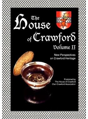 预订 The House of Crawford, Volume II: New Perspectives on Crawford Heritage: 9781467914031