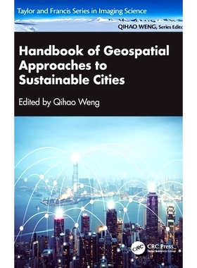 预订 Handbook of Geospatial Approaches to Sustainable Cities 可持续城市地理空间方法手册: 9781032154817