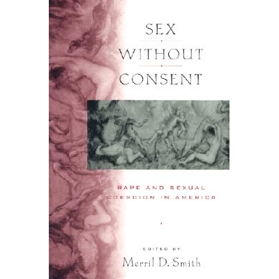 Rape and Sexual Coercion in America