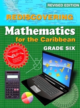 预订 Rediscovering Mathematics for the Caribbean: Grade Six (Revised Edition): 9789768245915