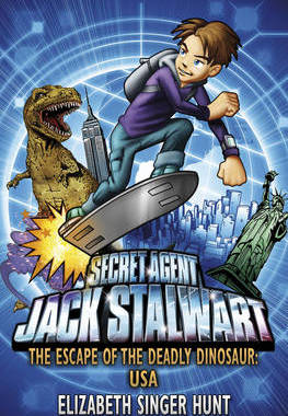 【预订】Jack Stalwart: The Escape of the Deadly Dinosaur