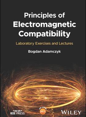 [预订]Principles Of Electromagnetic Compatibility With Laboratory Exercises 9781119718710