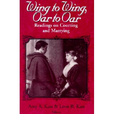 预订 Wing to wing, oar to oar: readings on courting and marrying /: 9780268019600