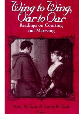 预订 Wing to wing, oar to oar: readings on courting and marrying /: 9780268019600