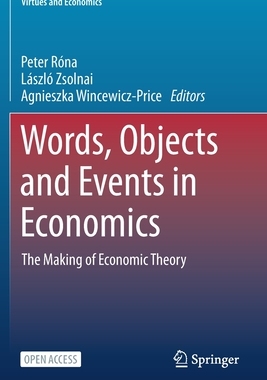 【预订】Words, Objects and Events in Economics 9783030526757