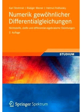 预订 Numerik gewöhnlicher Differentialgleichungen: Nichtsteife, steife und differential-algebraische Gleichungen: 97838