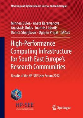 【预订】High-Performance Computing Infrastructure for South East Europe’s Research Communities