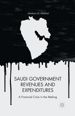 【预订】Saudi Government Revenues and Expenditures