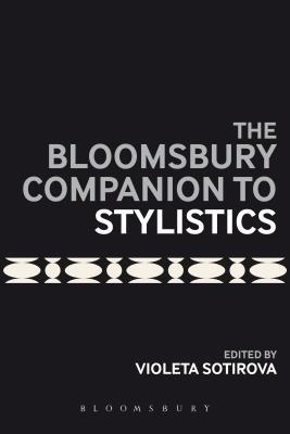 【预订】The Bloomsbury Companion to Stylistics