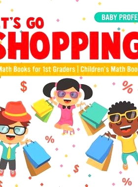 预订 Let’s Go Shopping! - Math Books for 1st Graders - Children’s Math Books: 9781541927858