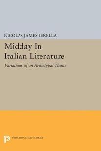 【预订】Midday In Italian Literature