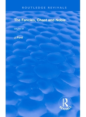 预订 The Fancies, Chaste and Noble: 9780367189556
