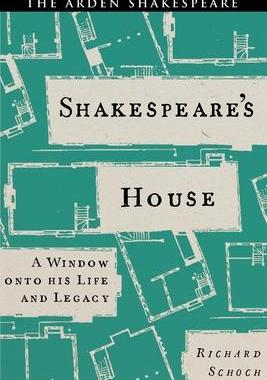 [预订]Shakespeare’s House: A Window Onto His Life and Legacy 9781350409354