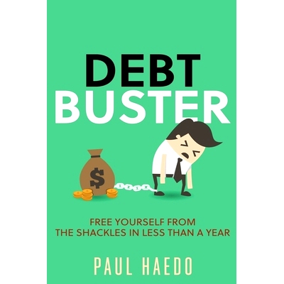 预订 Debt Buster: Free Yourself From The Shackles In Less Than A Year