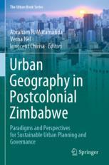 【预订】Urban Geography in Postcolonial Zimbabwe 9783030715410