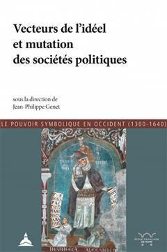[预订]Vecteurs de l’idéel et mutations des sociétés politiques 9791035106355
