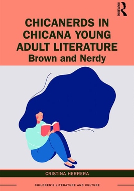 【预订】ChicaNerds in Chicana Young Adult Literature