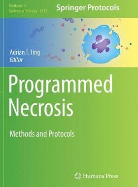 【预订】Programmed Necrosis: Methods and Protocols