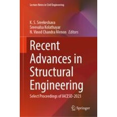 预订 Recent Advances in Structural Engineering Select Proceedings of IACESD-2023 结构工程的*进展：可持续发展土木工程跨学
