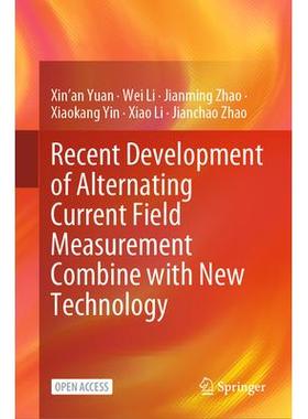 预订 Recent Development of Alternating Current Field Measurement Combine with New Technology交流场测量的新进展与新技术的